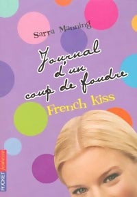 Livrenpoche : Toi + moi = Coeur : Journal d'un coup de foudre Tome I : French kiss - Sarra Manning - Livre