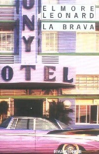Livrenpoche : La Brava - Elmore Leonard - Livre
