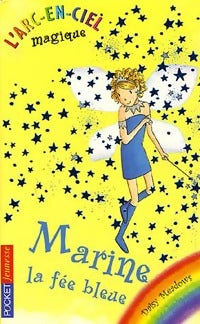 Livrenpoche : L'arc-en-ciel magique : Marine, la fée bleue - Daisy Meadows - Livre