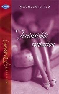 Livrenpoche : Irrésistible tentation - Maureen Child - Livre