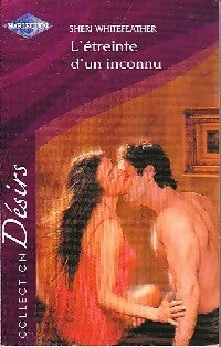Livrenpoche : L'étreinte d'un inconnu - Sheri Whitefeather - Livre