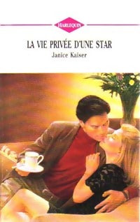 Livrenpoche : La vie privée d'une star - Janice Kaiser - Livre