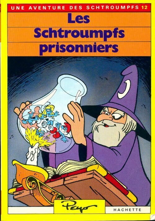 Livrenpoche : Les Schtroumpfs prisonniers - Peyo - Livre