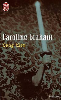 Livrenpoche : Sang bleu - Caroline Graham - Livre