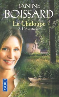 Livrenpoche : La chaloupe Tome II : L'aventurine - Janine Boissard - Livre