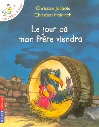 Livrenpoche : Le jour où mon frère viendra - Christian Jolibois - Livre