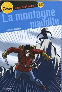 Livrenpoche : La montagne maudite - Ronan Autret - Livre