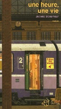 Livrenpoche : Une heure, une vie - Jeanne Benameur - Livre