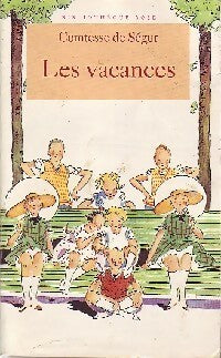 Livrenpoche : Les vacances - Comtesse De Ségur - Livre