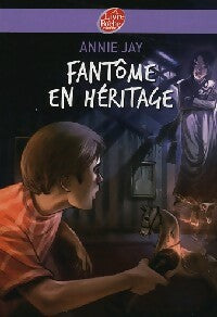 Livrenpoche : Fantôme en héritage - Annie Jay - Livre
