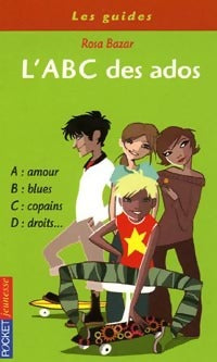 Livrenpoche : L'ABC des ados - Rosa Bazar - Livre