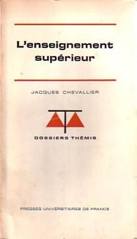 Livrenpoche : L'enseignement supérieur - Jacques Chevallier - Livre