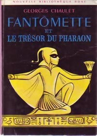 Livrenpoche : Fantômette et le trésor du pharaon - Georges Chaulet - Livre