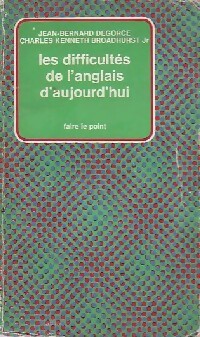 Livrenpoche : Les difficultés de l'anglais d'aujourd'hui - Charles Kenneth jr Broadhurst - Livre