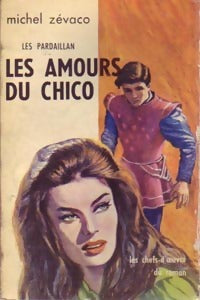 Livrenpoche : Les amours du Chico - Michel Zévaco - Livre