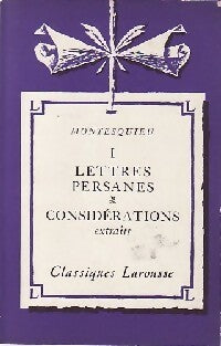 Livrenpoche : Lettres persanes (extraits) Tome I : Considérations - Charles De Montesquieu - Livre