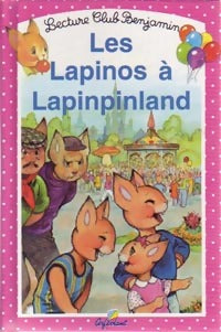 Livrenpoche : Les Lapinos à Lapinpinland - Ann Rocard - Livre