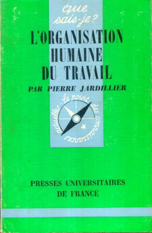 Livrenpoche : L'organisation humaine du travail - Pierre Jardillier - Livre