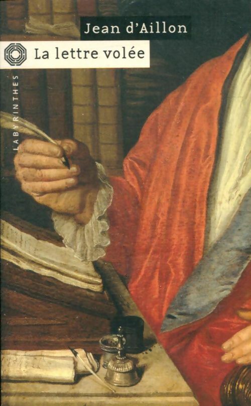 Livrenpoche : La lettre volée - Jean D'Aillon - Livre
