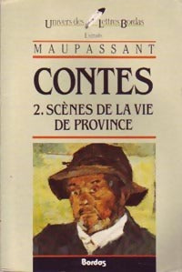 Livrenpoche : Contes Tome II : Scènes de la vie de province - Guy De Maupassant - Livre