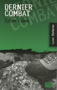 Livrenpoche : Dernier combat - Sylvie Cohen - Livre