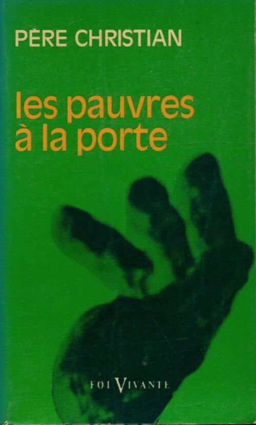 Livrenpoche : Les pauvres à la porte - Père Christian - Livre