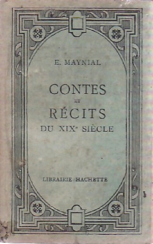 Livrenpoche : Contes et récits du XIXe siècle - Edouard Maynial - Livre