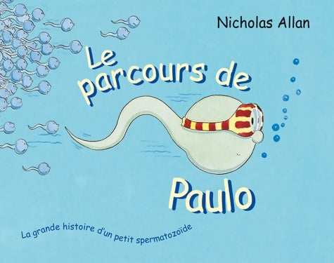 Livrenpoche : Le parcours de Paulo - Nicholas Allan - Livre