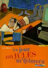 Livrenpoche : Un jour, un jules m'aimera - Yaël Hassan - Livre