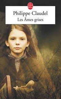 Livrenpoche : Les âmes grises - Philippe Claudel - Livre