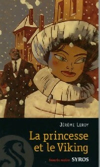 Livrenpoche : La princesse et le viking - Jérôme Leroy - Livre