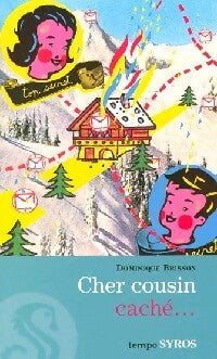 Livrenpoche : Cher cousin caché... - Dominique Brisson - Livre
