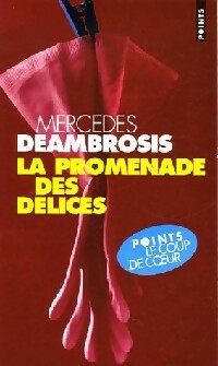 Livrenpoche : La promenade des délices - Mercedes Deambrosis - Livre
