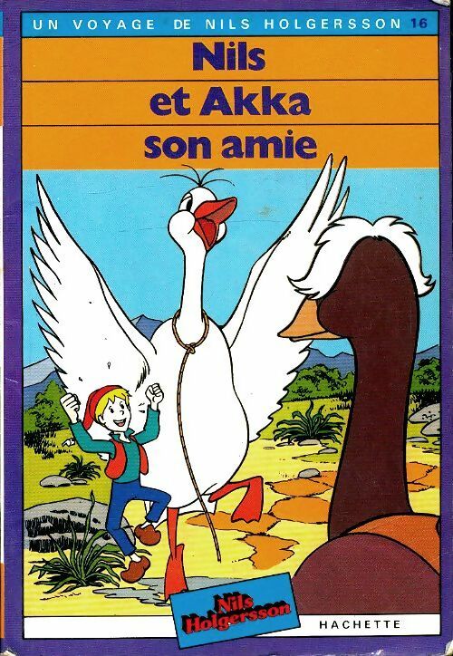 Livrenpoche : Nils et Akka son amie - X - Livre