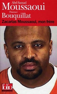Livrenpoche : Zacarias Moussaoui, mon frère - Abd Samad Mouassaoui, Florence Bouquillat - Livre