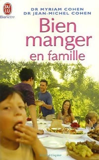 Livrenpoche : Bien manger en famille - Jean-Michel Cohen - Livre