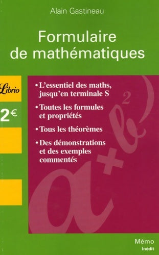 Livrenpoche : Formulaire de mathématiques - Alain Gastineau - Livre
