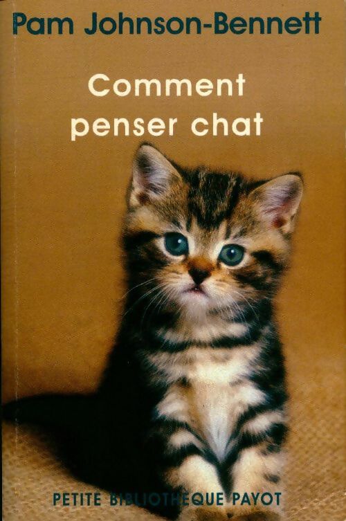 Livrenpoche : Comment penser chat - Pam Johnson-Bennett - Livre