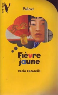 Livrenpoche : Fièvre jaune - Carlo Lucarelli - Livre