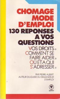 Livrenpoche : Chômage, mode d'emploi - Pierre Albert - Livre