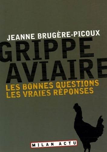 Livrenpoche : La grippe aviaire. De quoi s'agit-il ? - Jeanne Brugère-Picoux - Livre
