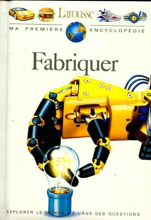 Livrenpoche : Fabriquer - Steve Parker - Livre