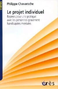 Livrenpoche : Le projet individuel - Philippe Chavaroche - Livre