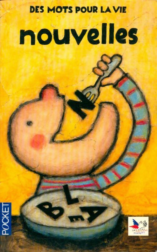 Livrenpoche : Nouvelles. Des mots pour la vie (Coffret 3 vols.) - Collectif - Livre