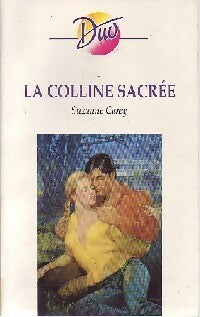 Livrenpoche : La colline sacrée - Suzanne Carey - Livre