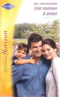 Livrenpoche : Une maman à aimer - Judy Christenberry - Livre