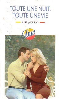 Livrenpoche : Toute une nuit, toute une vie - Lisa Jackson - Livre