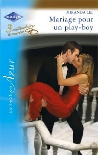 Livrenpoche : Mariage pour un play-boy - Miranda Lee - Livre