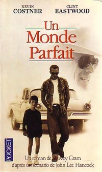 Livrenpoche : Un monde parfait - Dewey Gram - Livre