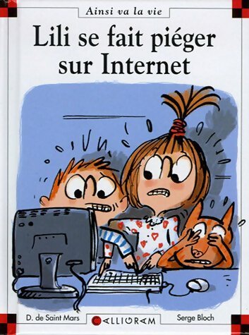 Livrenpoche : Lili se fait piéger sur Internet - Dominique De Saint Mars - Livre